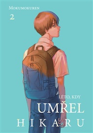 Léto, kdy umřel Hikaru 2 -  Mokumokuren