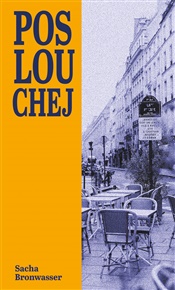 Poslouchej - Sacha Bronwasser