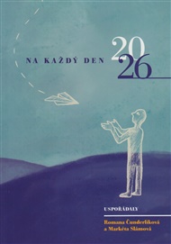 Na každý den 2026 - Romana Čunderlíková (ed.), Markéta Slámová (ed.)