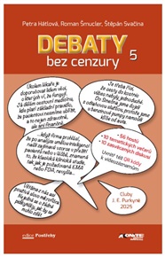 Debaty bez cenzury 5 - Petra Hátlová, Štěpán Svačina, Roman Šmucler