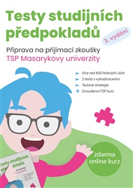 Testy studijních předpokladů: Příprava na přijímací zkoušky TSP Masarykovy univerzity - Jiří Horák, František Reitter, Matěj Vitouch