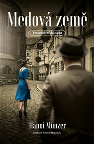 Medová země - Hanni Münzer