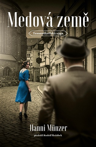 Medová země - Hanni Münzer