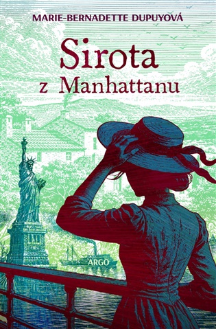 Sirota z Manhattanu - Marie-Bernadette Dupuyová
