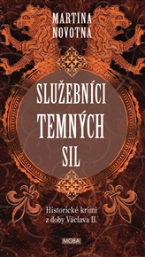 Služebníci temných sil - Martina Novotná