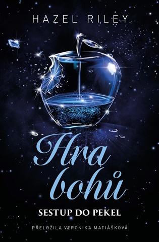 Hra bohů: Sestup do pekel - Hazel Riley