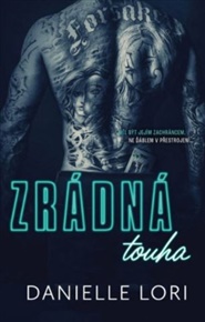 Zrádná touha - Danielle Lori