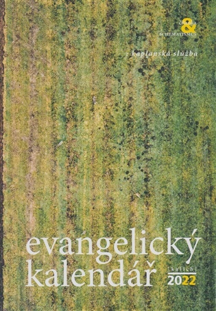 Evangelický kalendář 2022: Kaplanská služba - Pavel Tomeš (ed.)