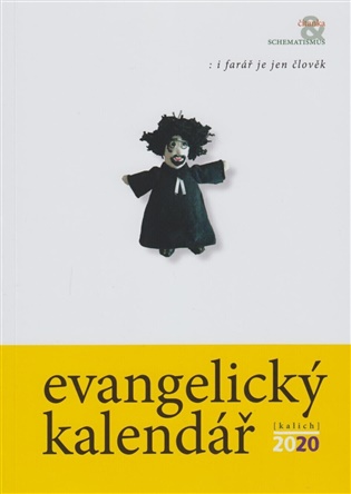 Evangelický kalendář 2020:  farář je jen člověk - Jaroslav Pechar (ed.)