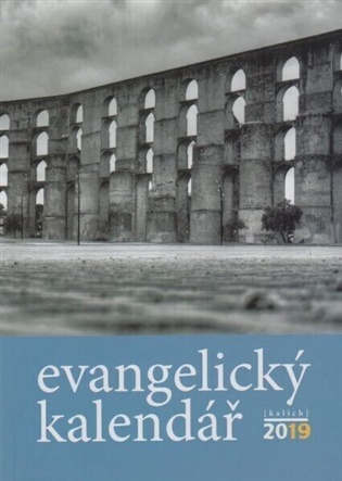 Evangelický kalendář 2019 - Tomáš Pavelka (ed.)