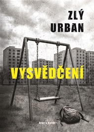 Vysvědčení - David Urban, Vladimír Zlý