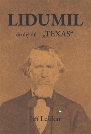 Lidumil - 2. díl - Texas - Jiří Lešikar
