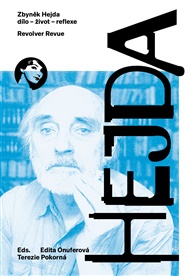Zbyněk Hejda (život – dílo – reflexe) - Edita Onuferová (ed.), Terezie Pokorná (ed.)