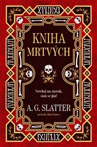 Kniha mrtvých - A. G. Slatter
