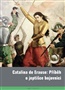 Catalina de Erauso: Příběh o jeptišce bojovnici