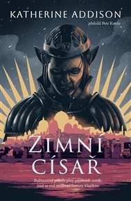 Zimní císař: Kroniky Osrethu 1 - Katherine Addison