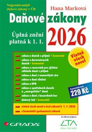 Daňové zákony 2026: úplná znění k 1. 1. 2026 - Hana Marková