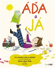 Áďa a já: Pro všechny, kdo se odlišují