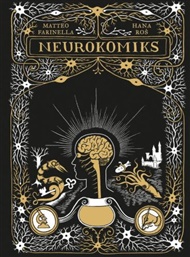 Neurokomiks - Matteo Farinella, Hana Roš