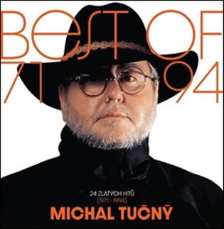 Best of 71-94 / 24 zlatých hitů - Michal Tučný