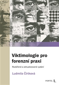 Viktimologie pro forenzní praxi - Ludmila Čírtková