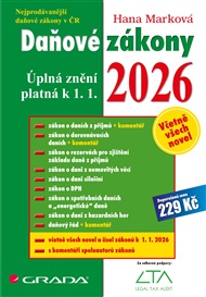 Daňové zákony 2026: úplná znění k 1. 1. 2026 - Hana Marková