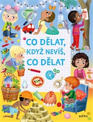 Co dělat, když nevíš, co dělat - Eleonora Barsotti