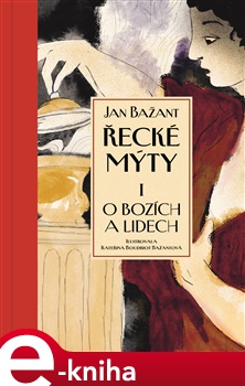 Řecké mýty I.