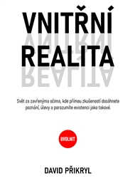 Vnitřní realita - David Přikryl