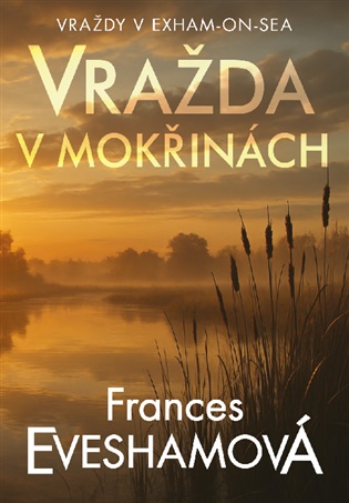 Vražda v mokřinách - Frances Evesham