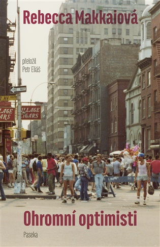 Ohromní optimisti - Rebecca Makkaiová