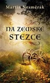 Na zemské stezce - Martin Nesměrák