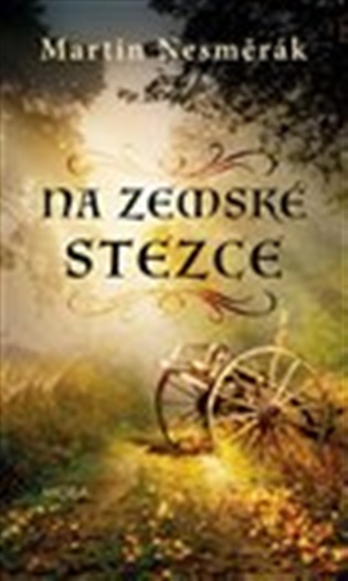Na zemské stezce - Martin Nesměrák