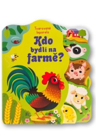 Kniha Kdo bydlí na farmě?