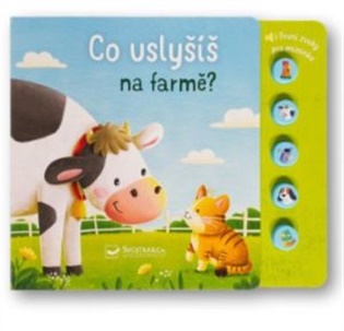 Co uslyšíš na farmě? První zvuky pro miminko - -