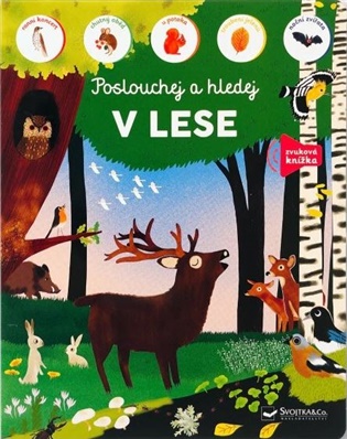 V lese - poslouchej a hledej