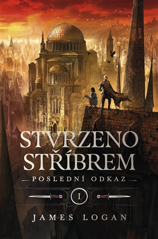 Stvrzeno stříbrem - James Logan