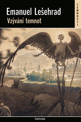 Vzývání temnot - Emanuel Lešehrad, Petr Boček (ed.)