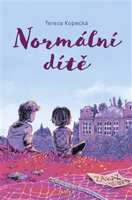 Normální dítě - Tereza Kopecká
