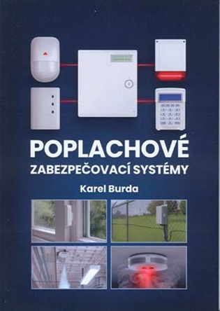 Poplachové zabezpečovací systémy - Karel Burda