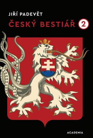 Český bestiář 2 - Jiří Padevět
