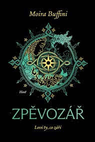 Zpěvozář - Moira Buffini