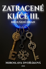Z(a)tracené klíče III - Miroslava Dvořáková