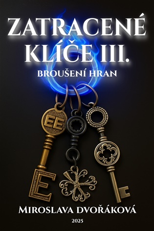 Z(a)tracené klíče III - Miroslava Dvořáková