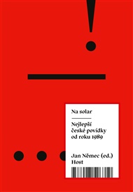 Na solar: Nejlepší české povídky od roku 1989 - Jan Němec (ed.)