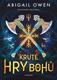 Kruté hry bohů - Abigail Owen