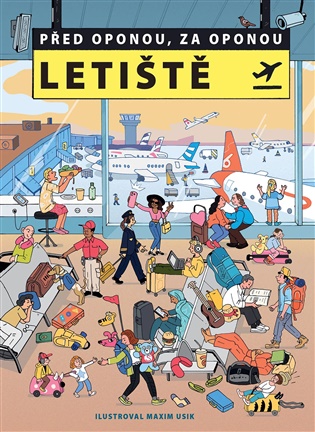 Před oponou, za oponou: Letiště - 