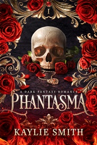 Phantasma: Wicked Games Book 1 - Kaylie Smith