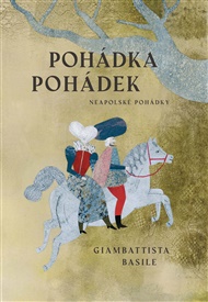 Pohádka pohádek - Giambattista Basile