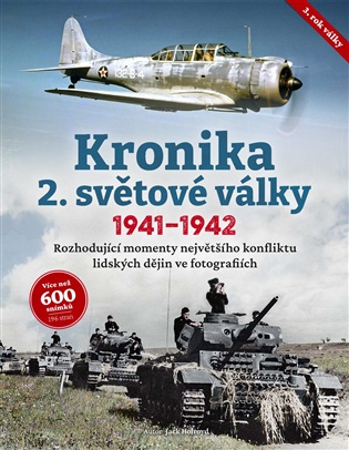 Kronika 2. světové války (3. rok, 1941–1942) - Jack Holroyd
